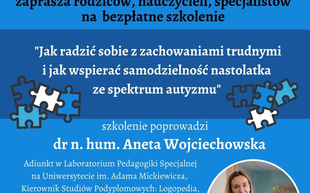 Kwiecień miesiącem Świadomości Autyzmu – zapraszamy na bezpłatne szkolenie